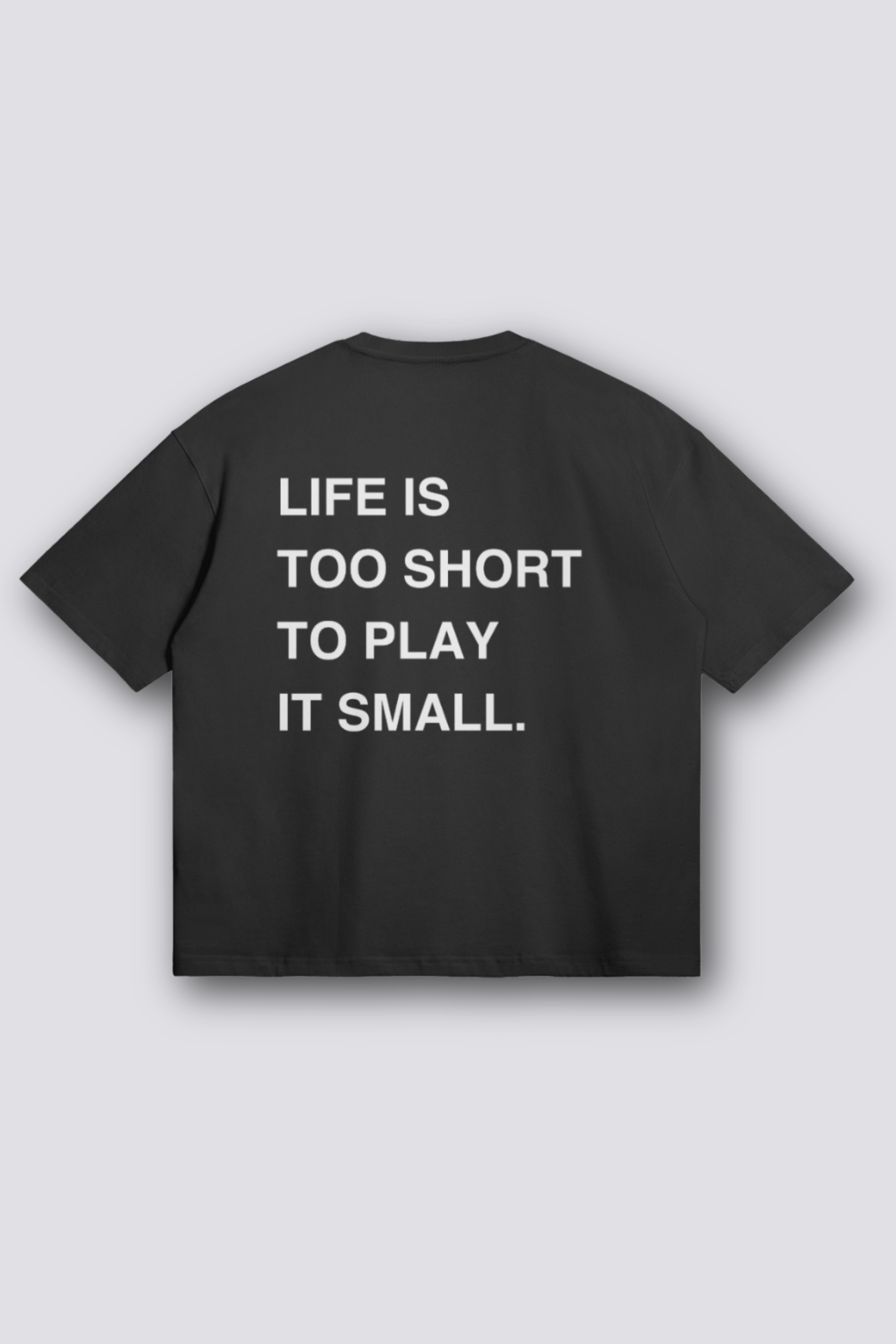 Life Is Too Short Oversized Crew Neck T-Shirt Black
