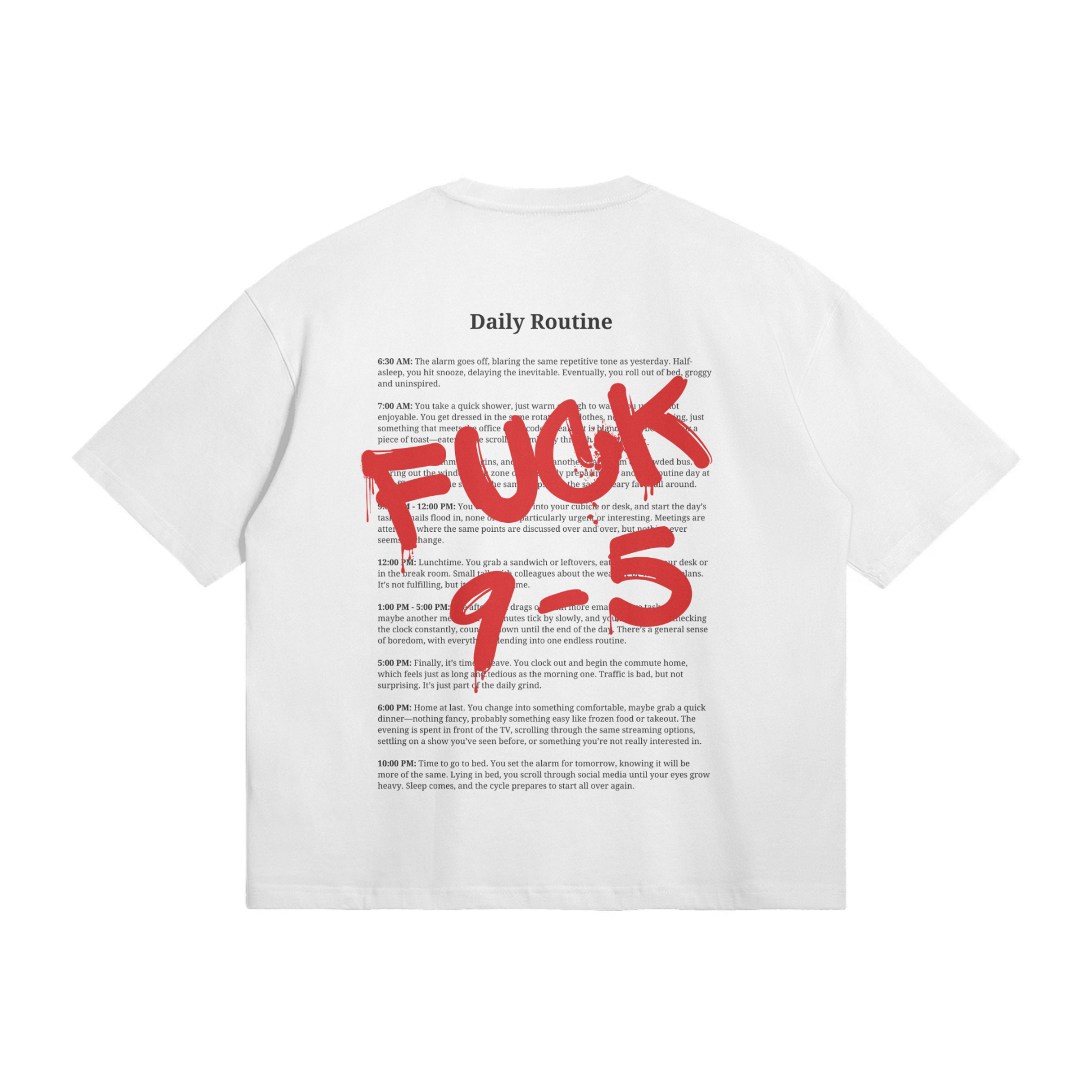 Fuck 9-5 Oversized T-Shirt