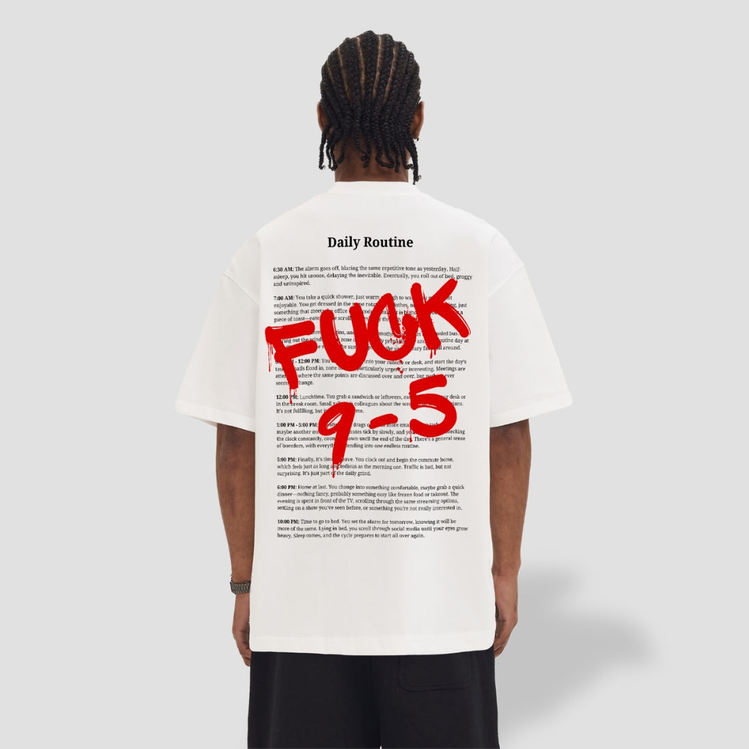 Fuck 9-5 Oversized T-Shirt