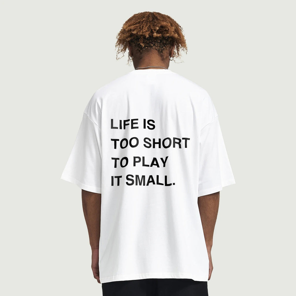 #3 Life Is Too Short Oversized Crew Neck T-Shirt White