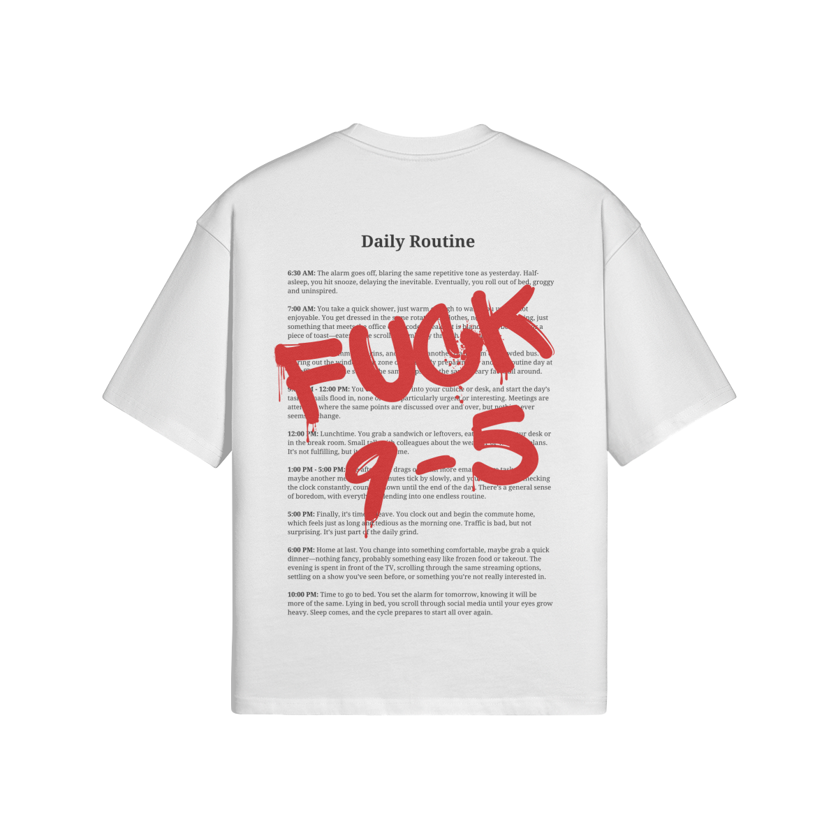 Fuck 9-5 Oversized T-Shirt