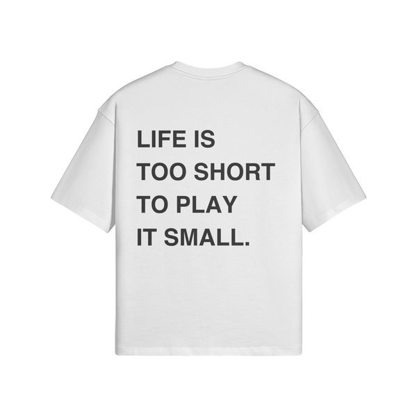 #3 Life Is Too Short Oversized Crew Neck T-Shirt White